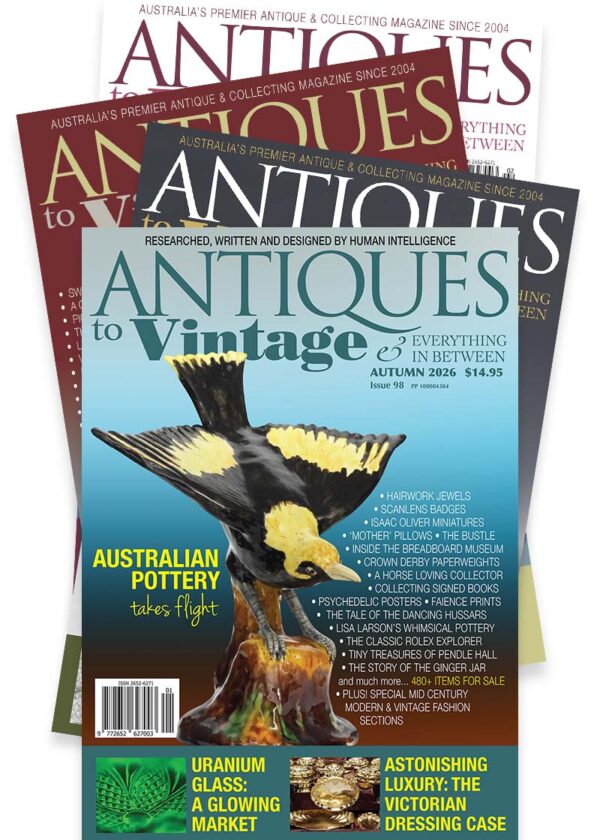Antiques to Vintage Issue 98 Autumn 2026 and previous issues