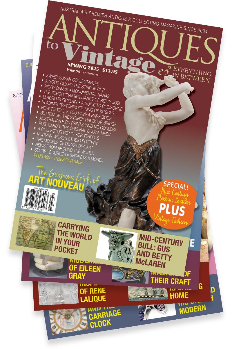 Subscribe to a year of Antiques to Vintage magazine and receive four quarterly issues before the newsagents do!