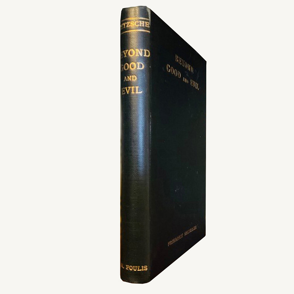 Beyond Good and Evil, Frederic Nietzsche, 1907