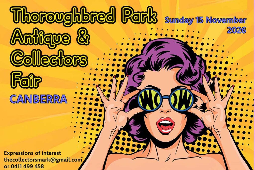 Thouroughbred Park Antique & Collectors Fair Canberra Nov 2026