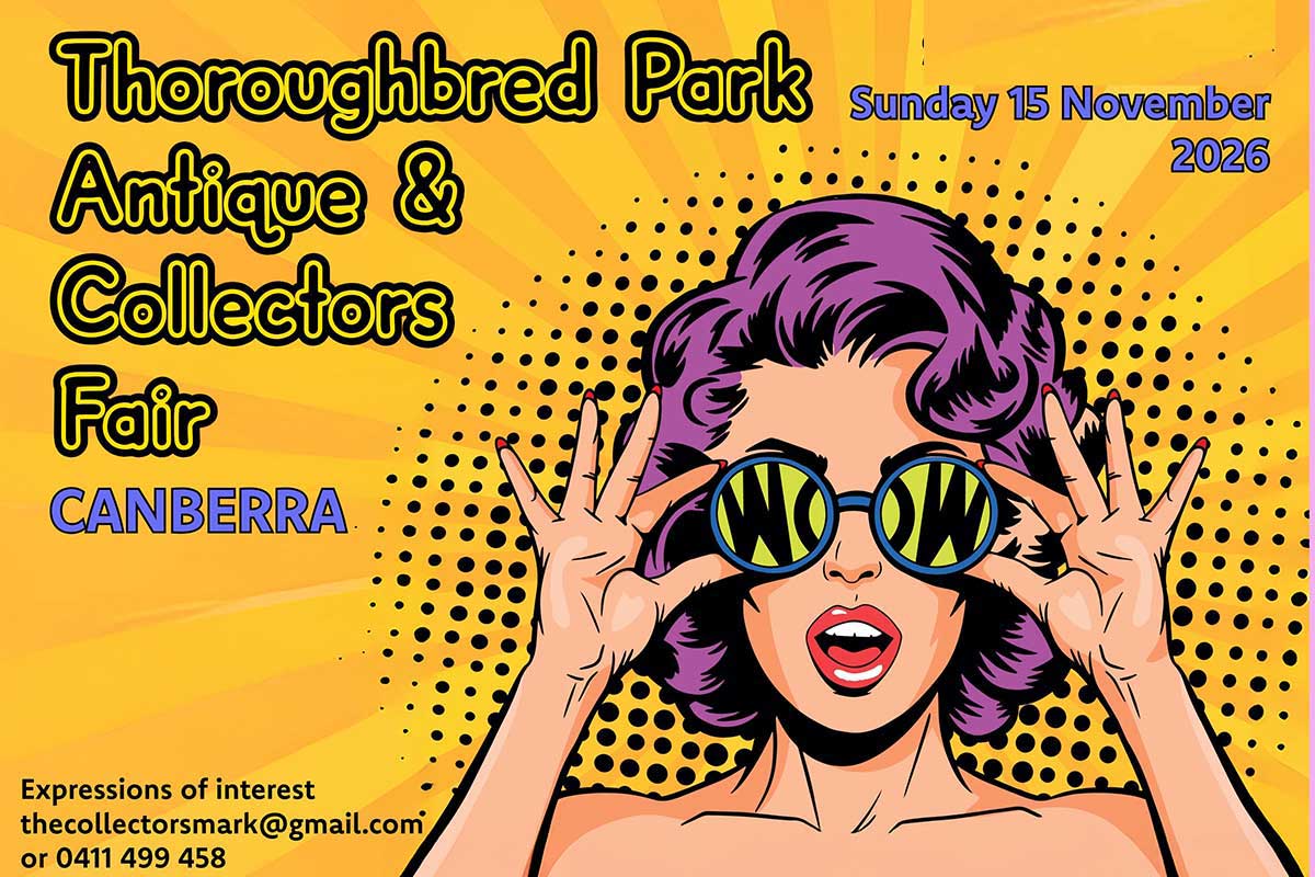 Thouroughbred Park Antique & Collectors Fair Canberra Nov 2026