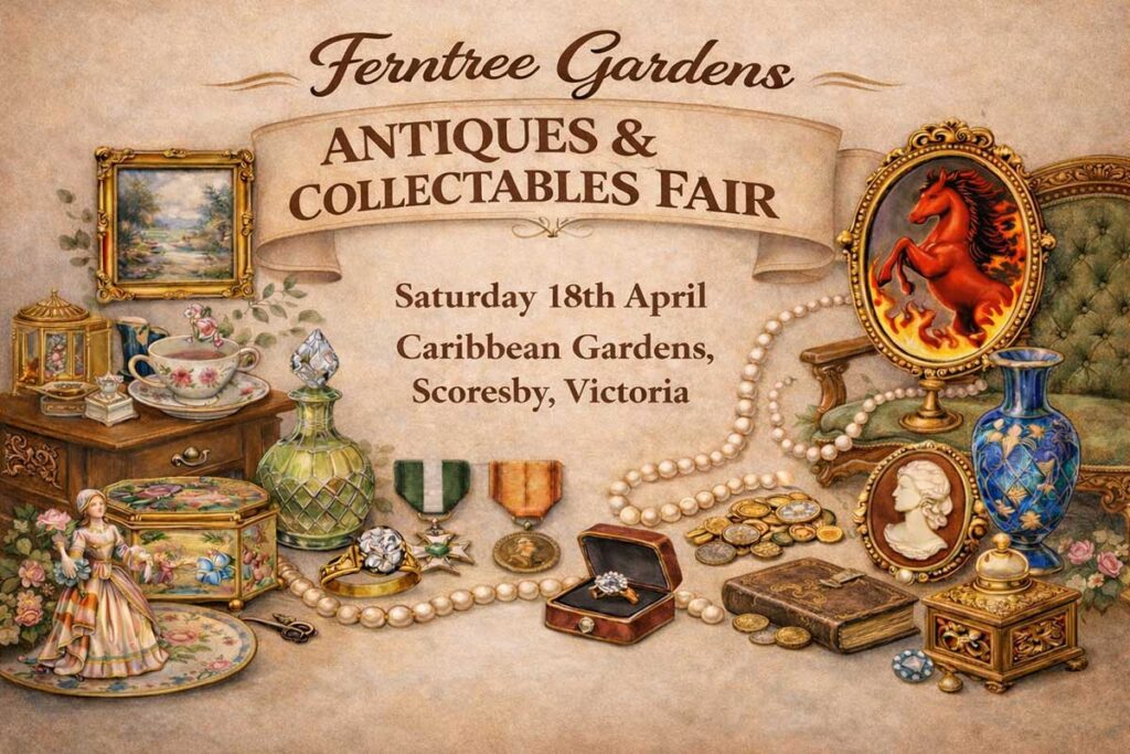 Ferntree Gardens Antiques and Collectables Fair Scoresby Vic