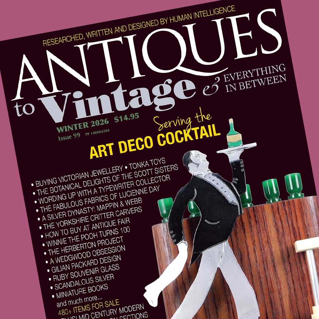 Antiques to Vintage – buy the latest issue