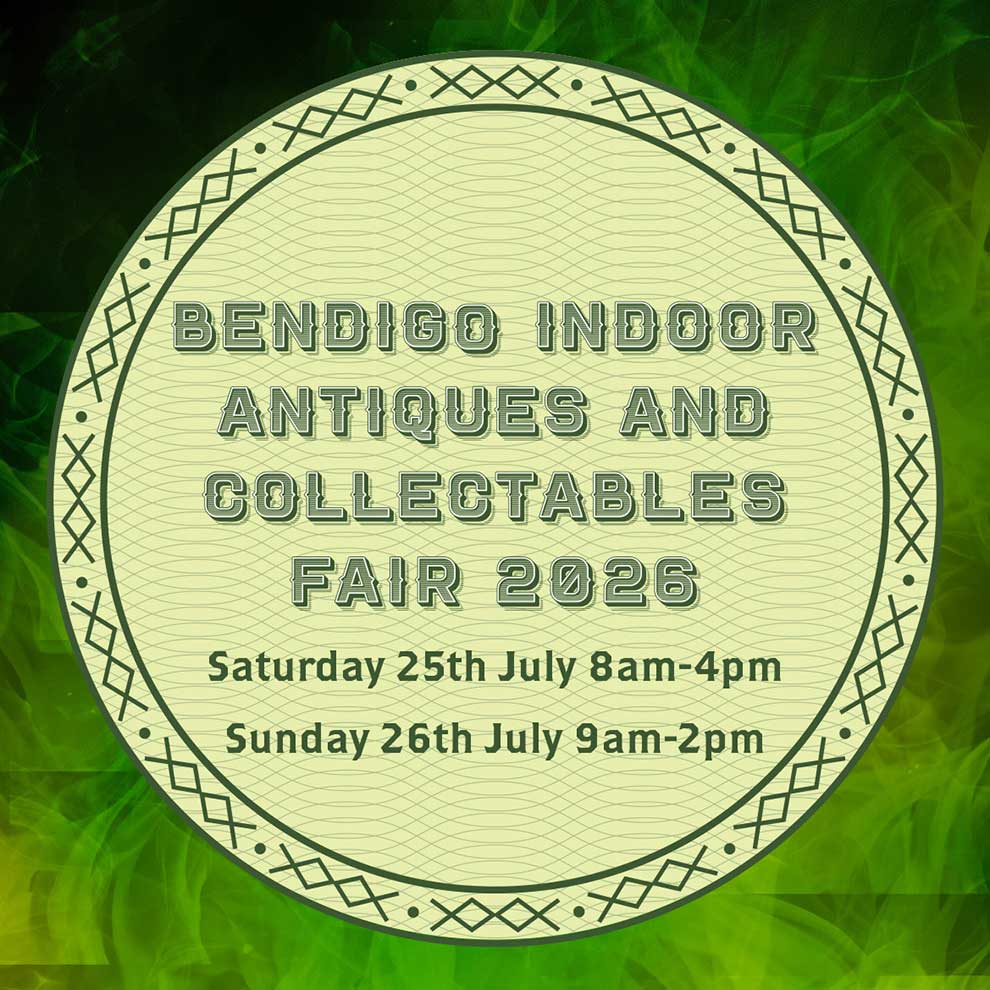 Bendigo Indoor Antiques and Collectables Fair