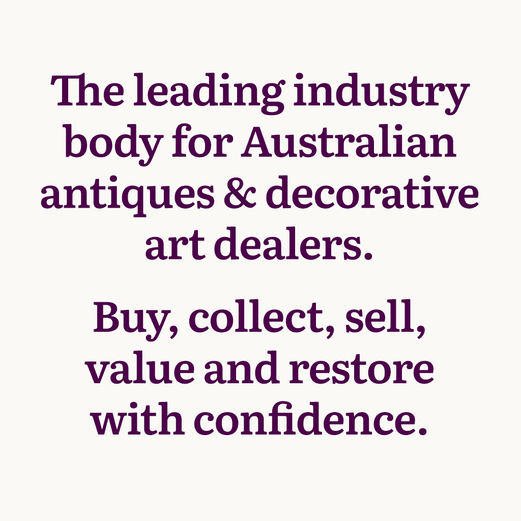 AA&ADA, the leading industry body for Australian antiques & decorative art dealers. Buy, collect, sell, value and restore with confidence.