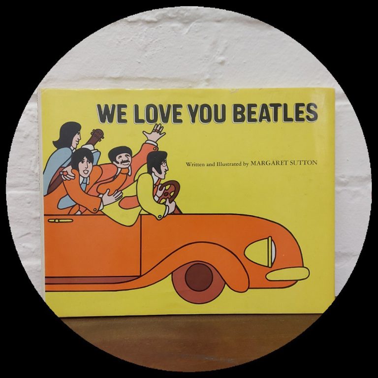 We Love You Beatles by Margaret Sutton and published 1971.